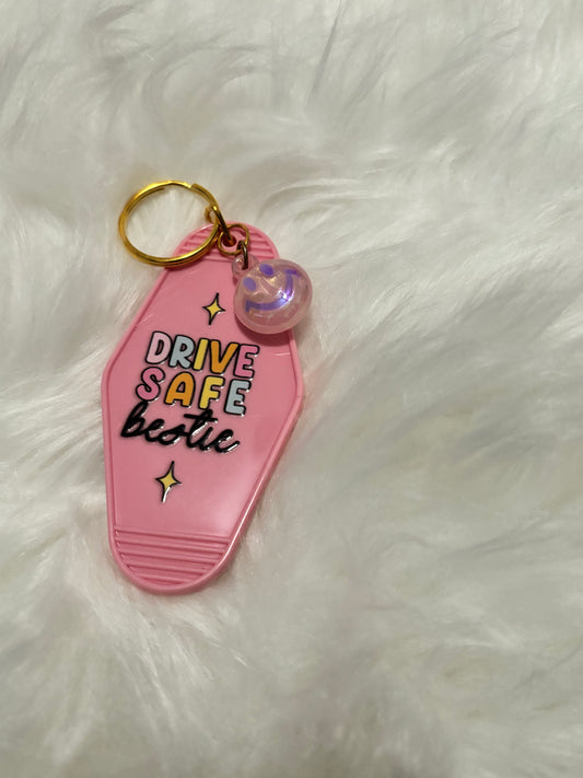 Drive safe bestie keychain