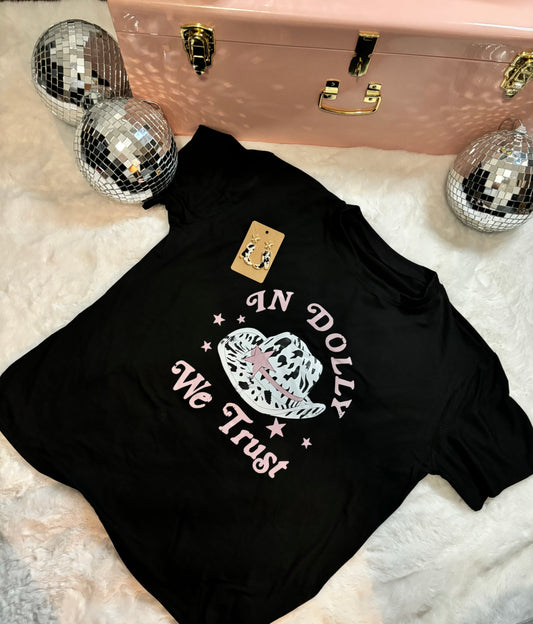 In Dolly We Trust Tee