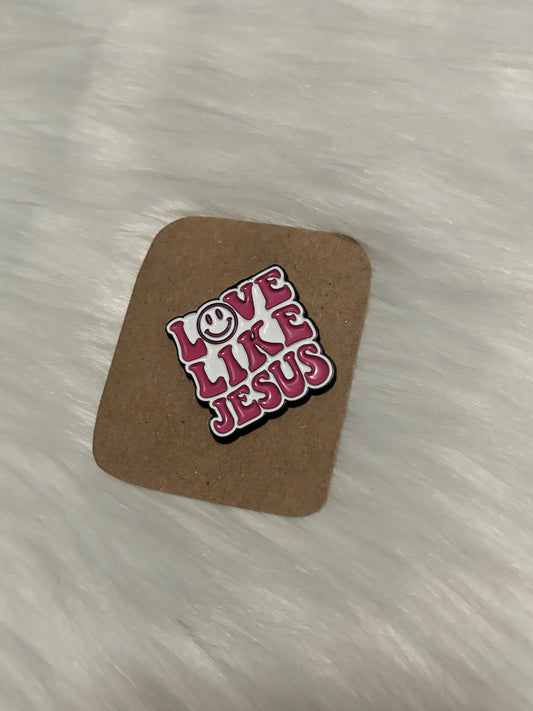 Love like Jesus pin