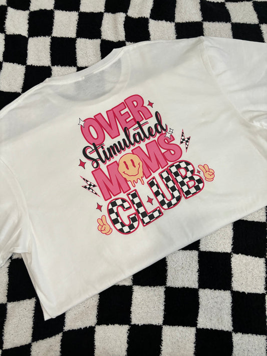 Overstimulated Moms Tee