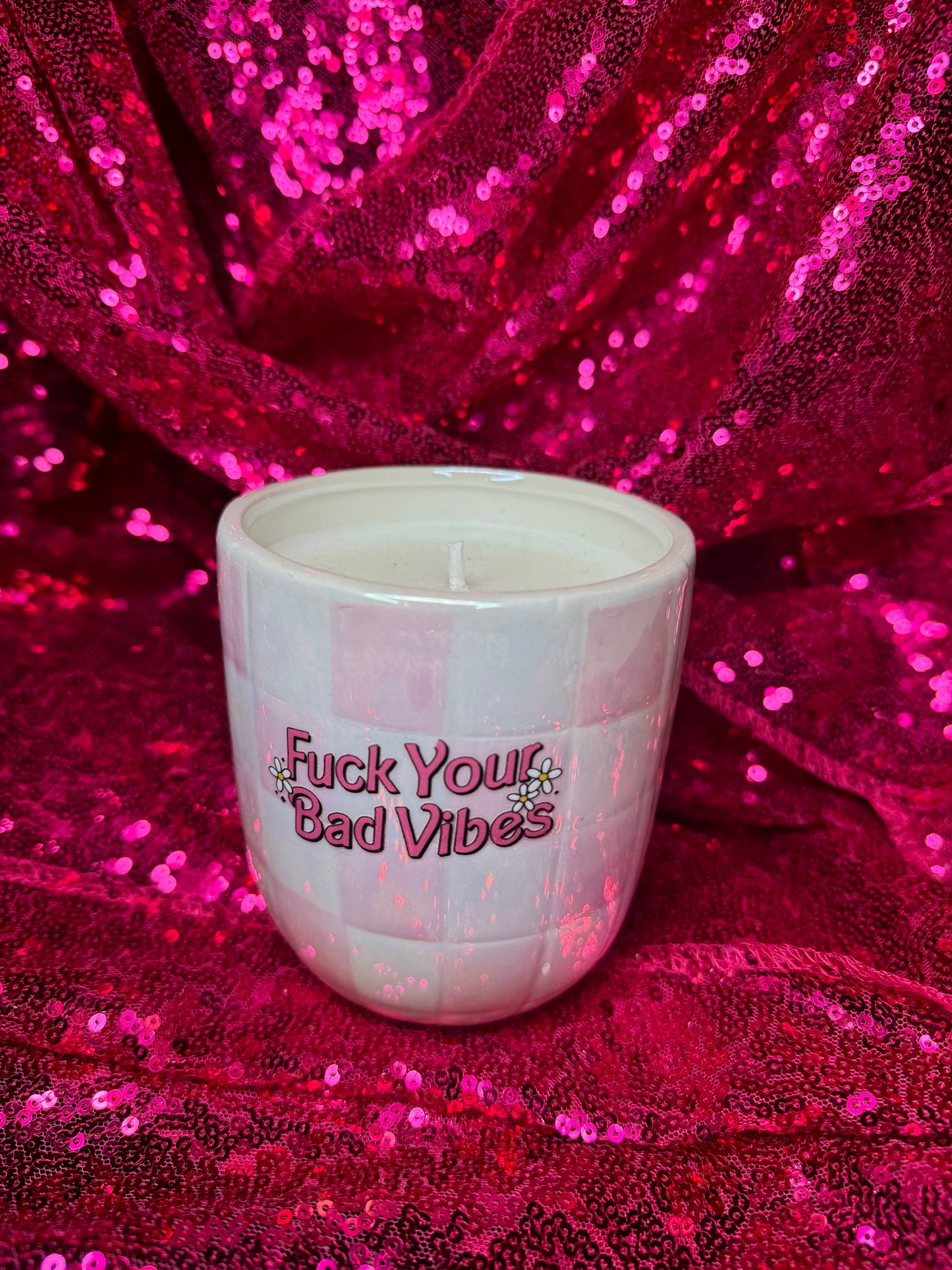 fuck your bad vibes candle